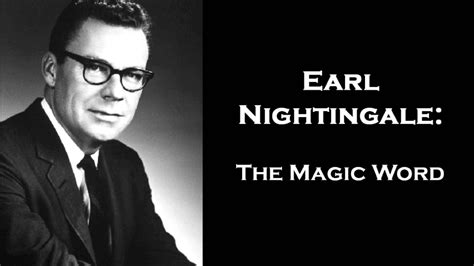 Unlocking the Potential of the Magic Word: Lessons from Earl Nightingale